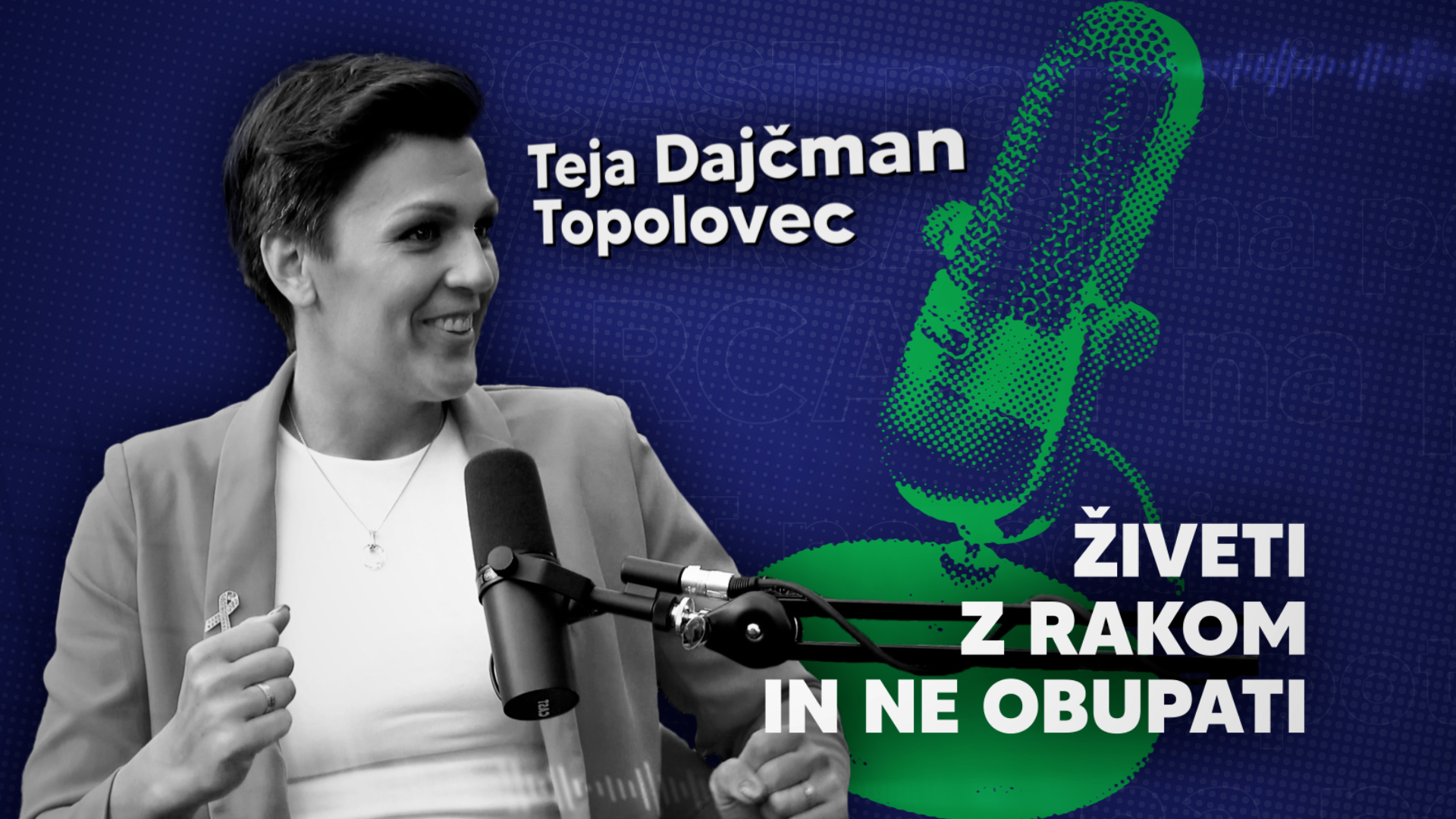 Živeti z rakom in ne obupati / Teja Dajčman Topolovec, OvtarCast #9